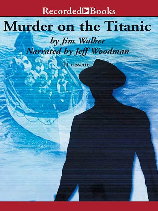 Title details for Murder on the Titanic by Jim Walker - Available